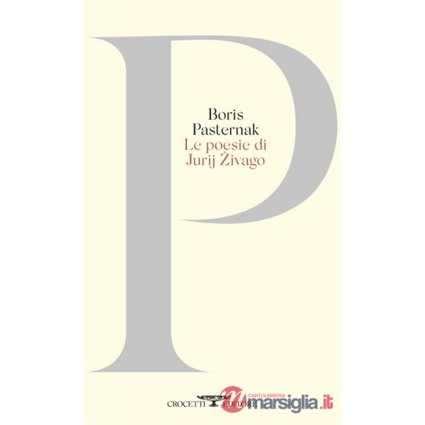 Poesie di Jurij Zivago. Testo originale a fronte (Le)