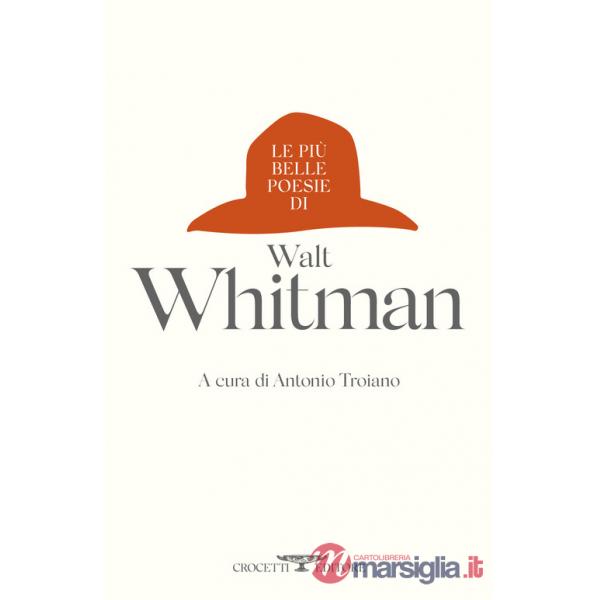 Più belle poesie di Walt Whitman (Le)