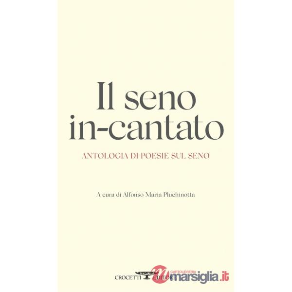 Seno in-cantato (Il)