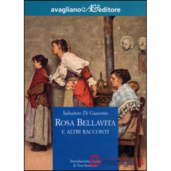 Rosa Bellavita e altri racconti