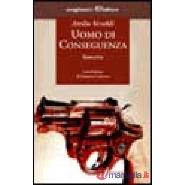 Uomo di conseguenza