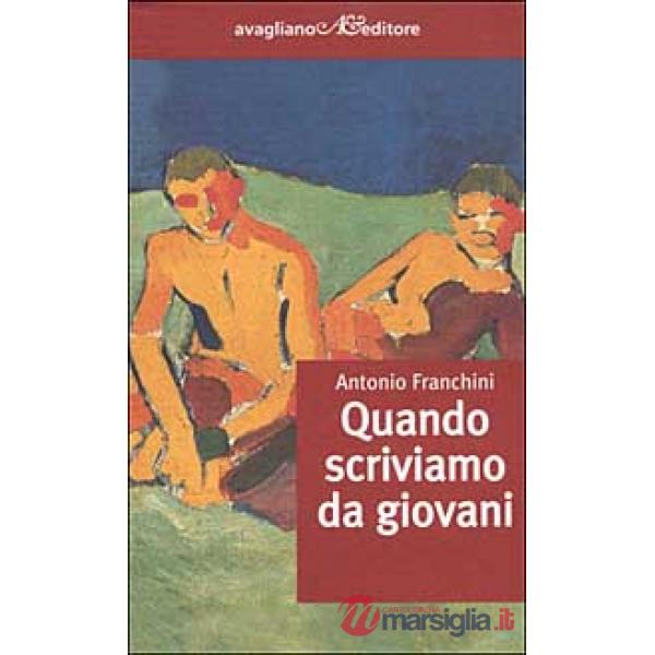 Quando scriviamo da giovani