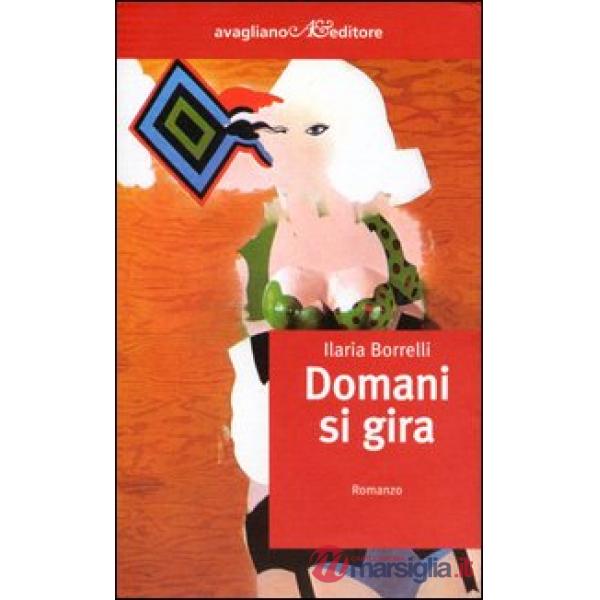 Domani si gira