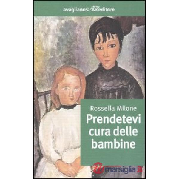 Prendetevi cura delle bambine