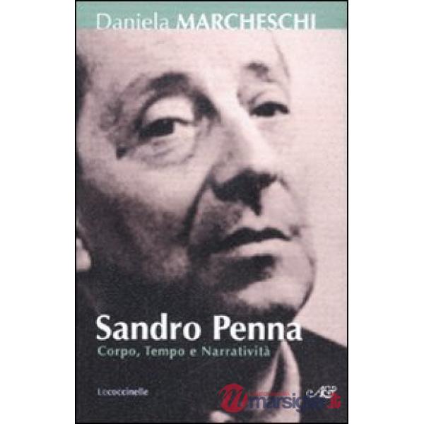 Sandro Penna. Corpo, tempo e narratività