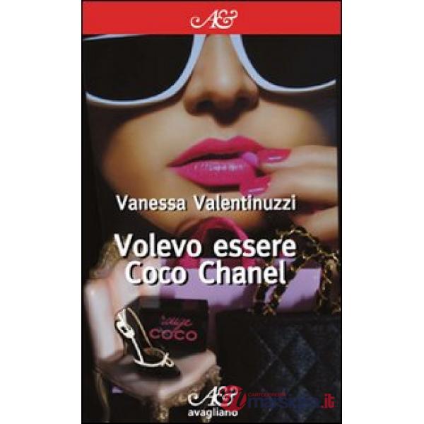 Volevo essere Coco Chanel