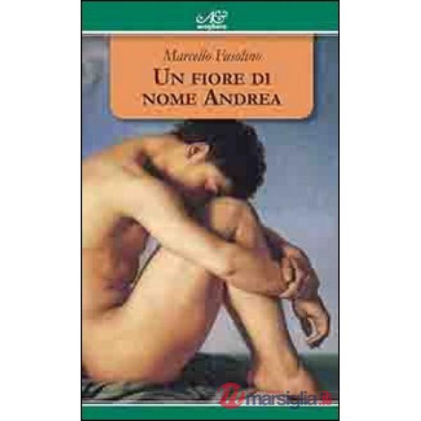 Fiore di nome Andrea (Un)