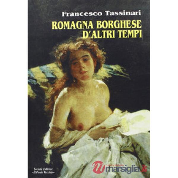 Romagna borghese d'altri tempi