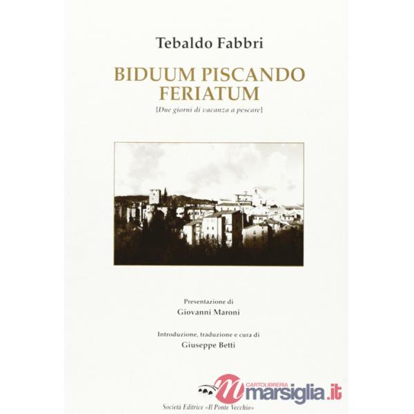 Biduum piscando feriatum-Due giorni di vacanza a pescare