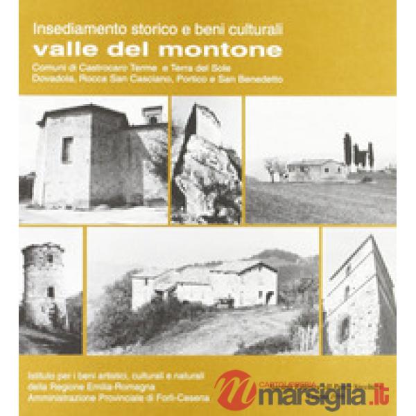 Valle del Montone. Insediamento storico e beni culturali (La)
