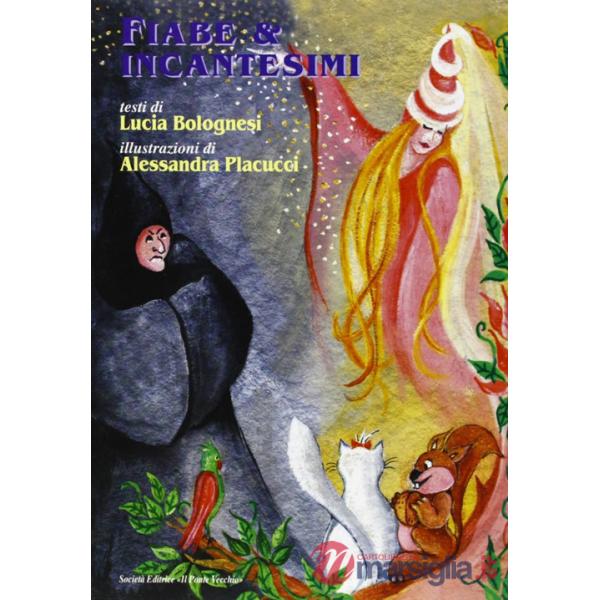 Fiabe & incantesimi