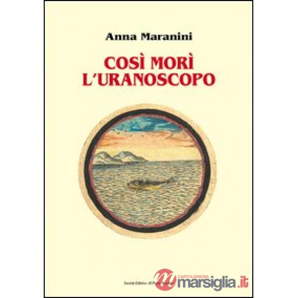 Così morì l'uranoscopo