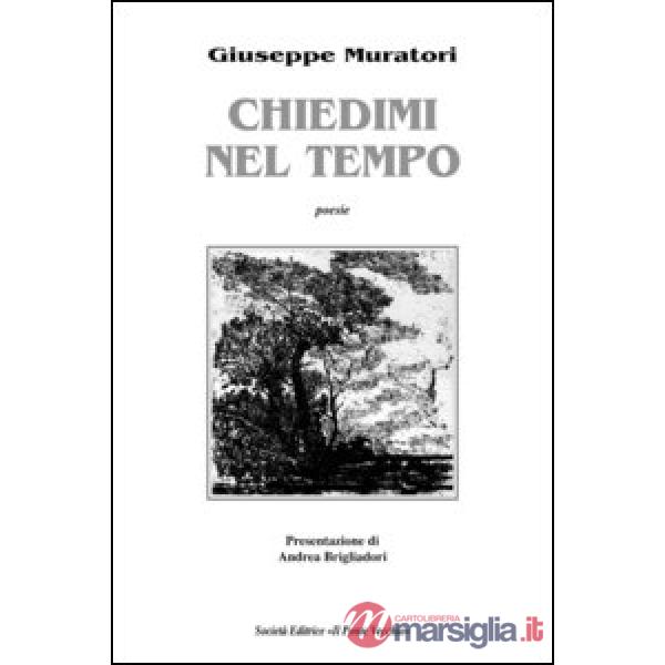 Chiedimi nel tempo
