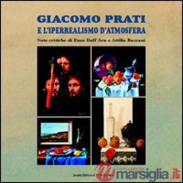 Giacomo Prati e l'iperrealismo