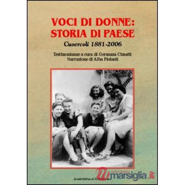 Voci di donne: storia di paese. Cusercoli 1881-2006