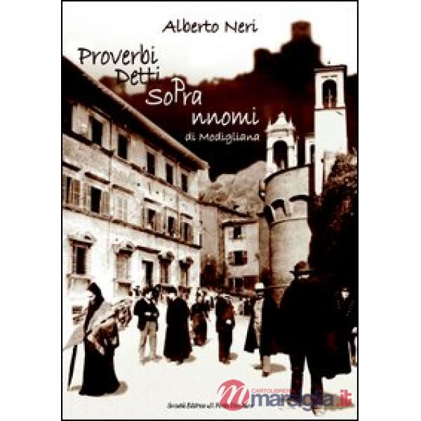 Proverbi detti soprannomi di Modigliana
