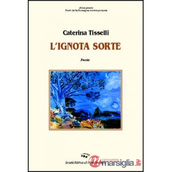 Ignota sorte (L')