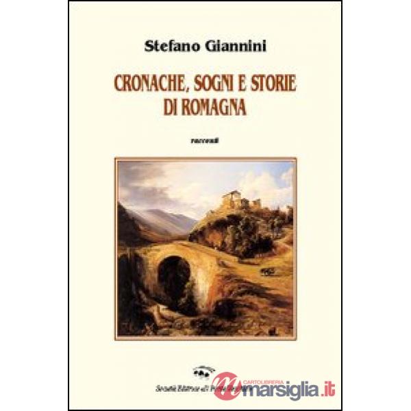 Cronache, sogni e storie di Romagna