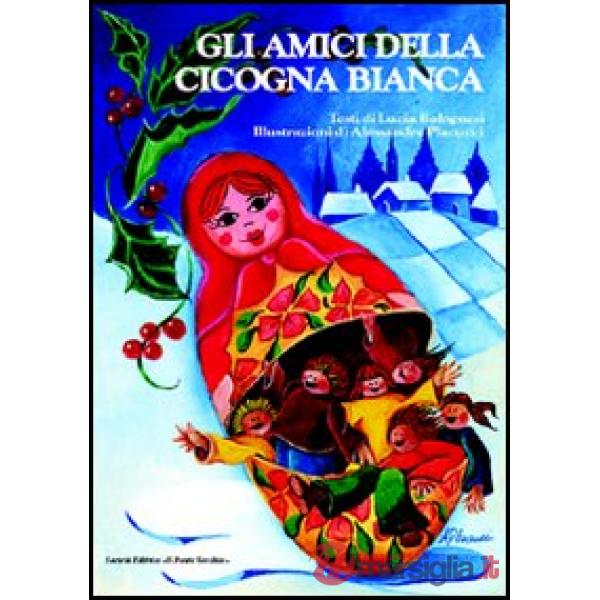 Amici della cicogna bianca (Gli)