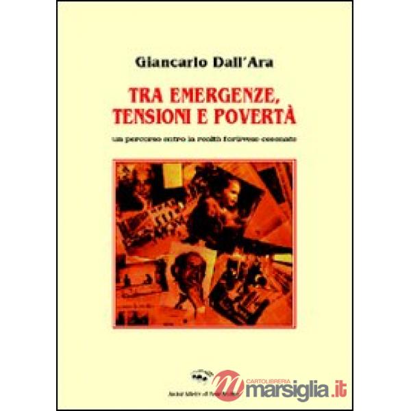Tra emergenze, tensioni e povertà. Un percorso entro la realtà forlivese-cesenate