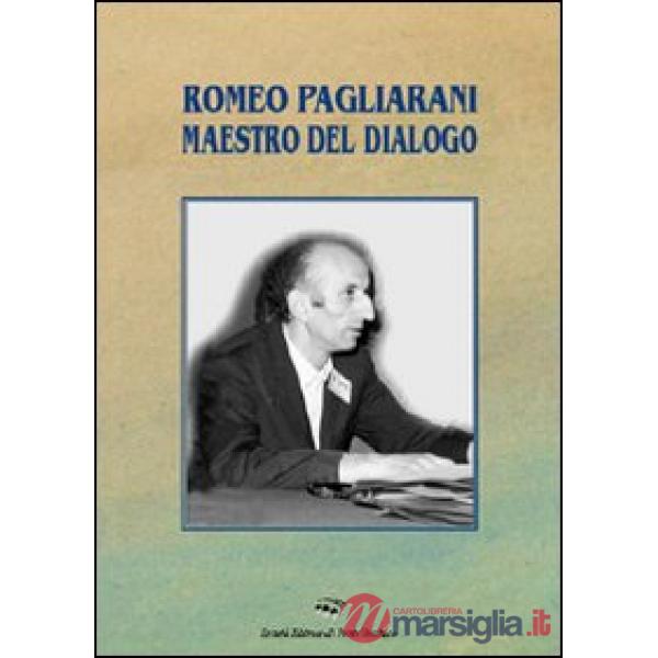 Romeo Pagliarani maestro del dialogo
