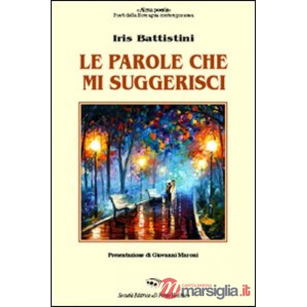 Parole che mi suggerisci (Le)