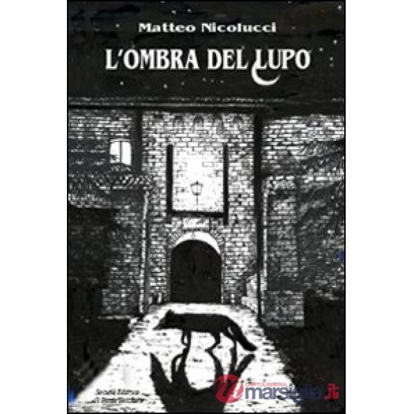 Ombra del lupo (L')