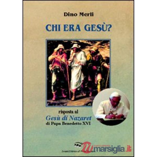 Chi era Gesù? Risposta al Gesù di Ratzinger