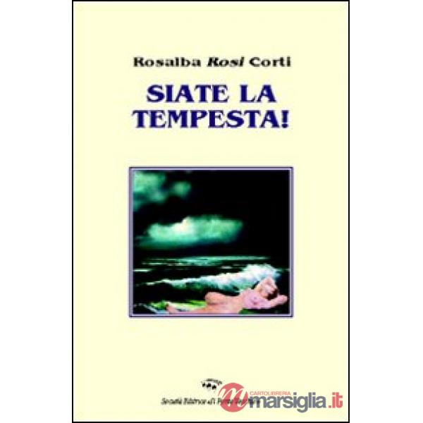Siate la tempesta