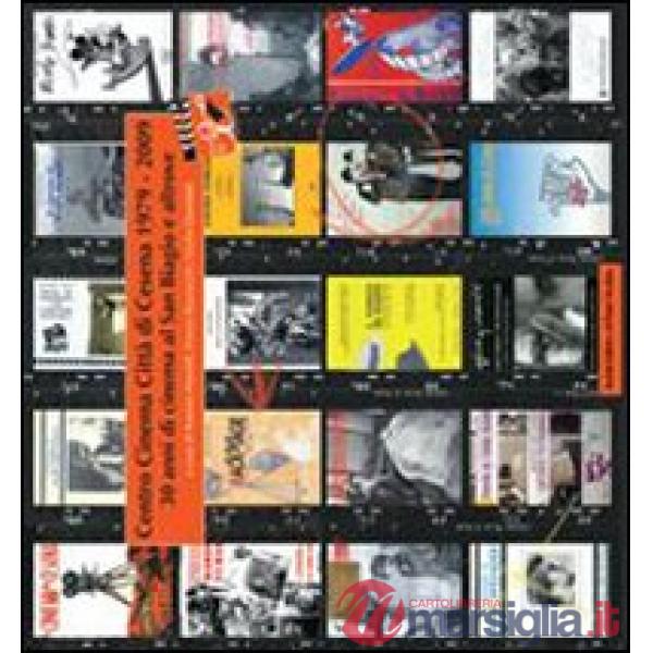 Centro cinema città di Cesena 1979-2009 (Il)