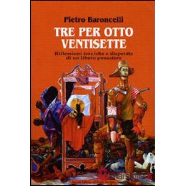 Tre per otto ventisette