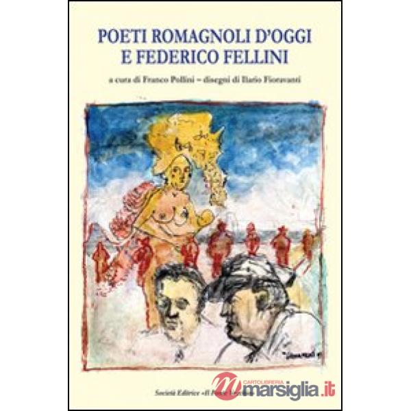 Poeti romagnoli d'oggi e Federico Fellini