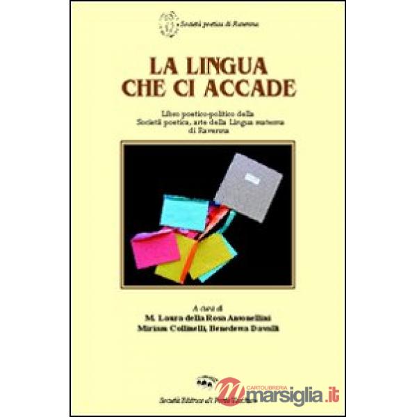 Lingua che ci accade (La)