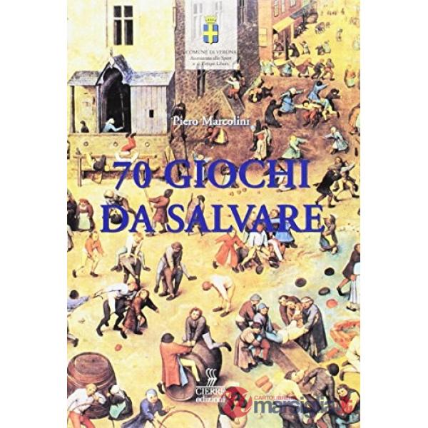 Settanta giochi da salvare