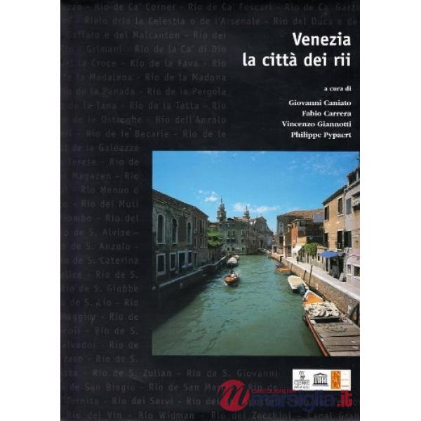 Venezia la città dei rii