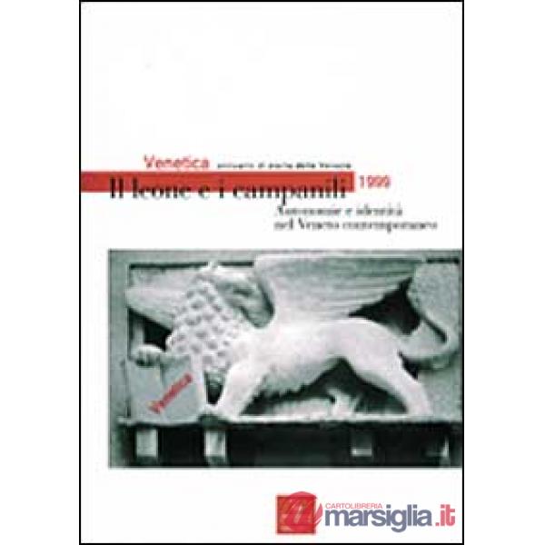 Venetica. Annuario di storia delle Venezie in età contemporanea (1999). Il leone
