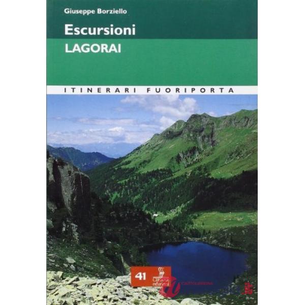 Escursioni. Lagorai
