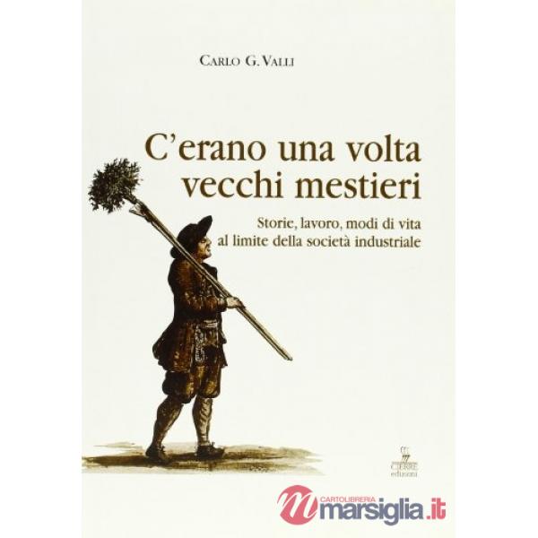 C'erano una volta vecchi mestieri