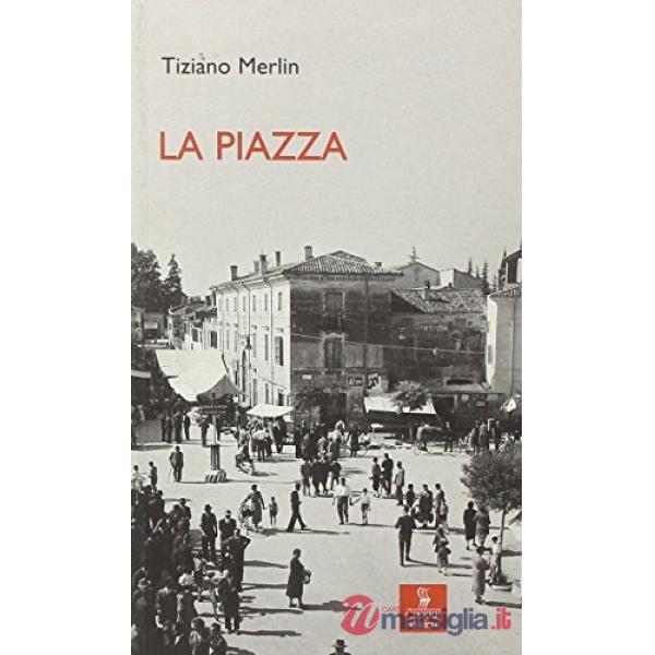 Piazza (La)
