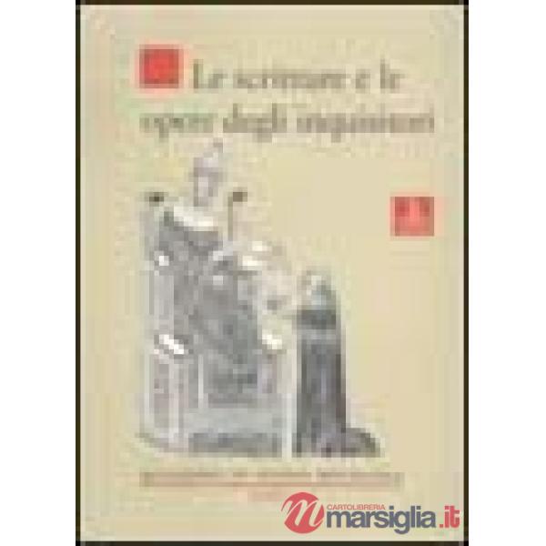 Scritture e le opere degli inquisitori (Le)