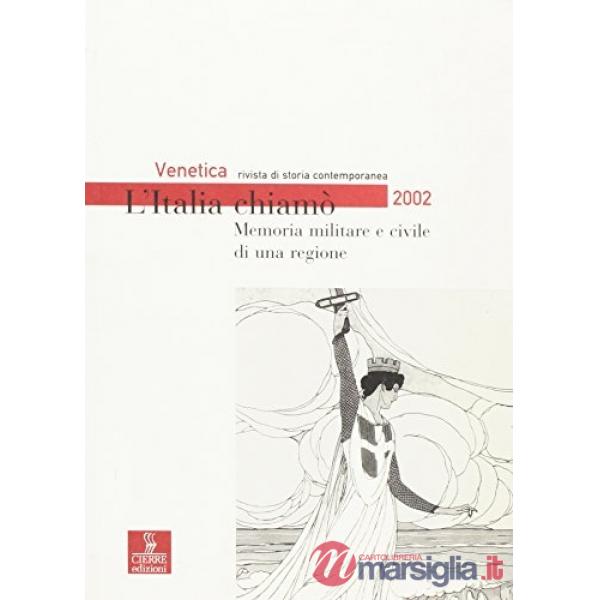 Venetica. Annuario di storia delle Venezie in età contemporanea (2002). Vol. 2: