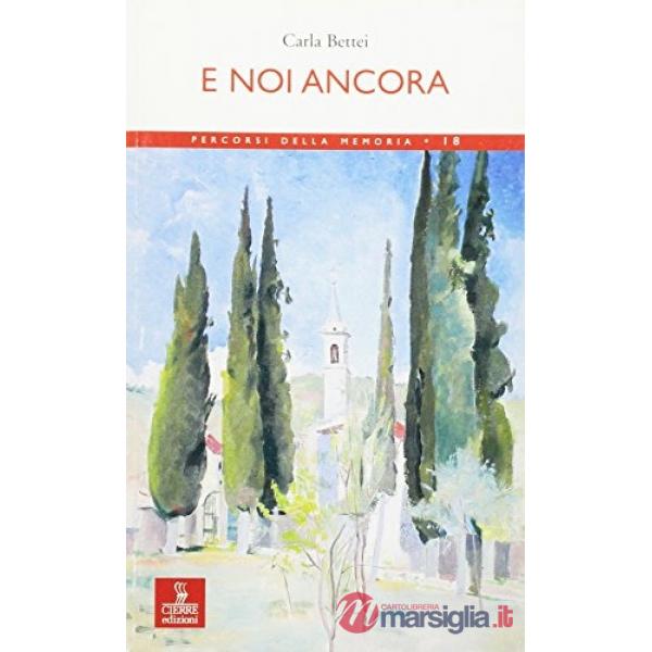 E noi ancora