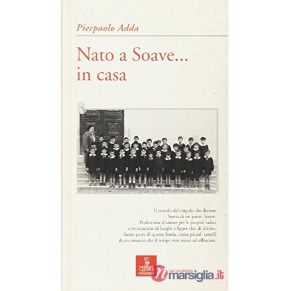 Nato a Soave... in casa