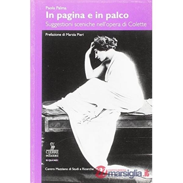 In pagina e in palco. Suggestioni sceniche nell'opera di Colette