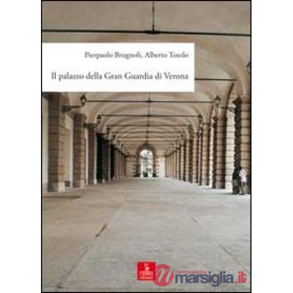 Palazzo della Gran Guardia di Verona (Il)