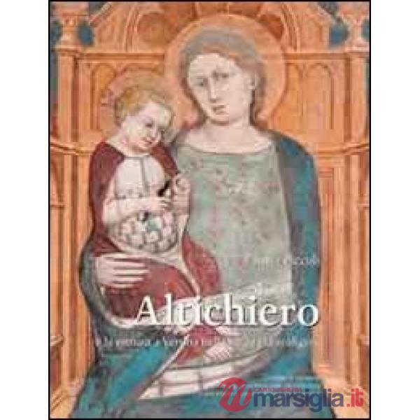Altichiero e la pittura a Verona nella tarda età scaligera