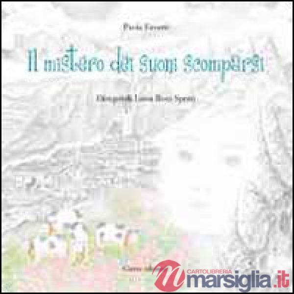 Mistero dei suoni scomparsi (Il)