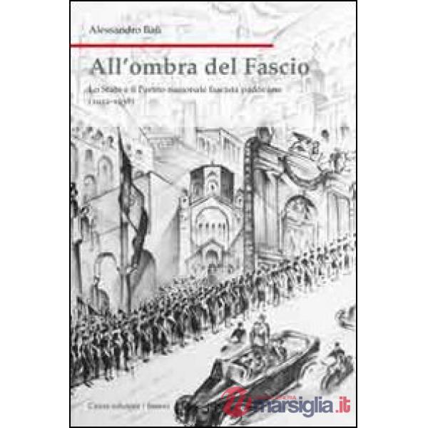 All'ombra del fascio