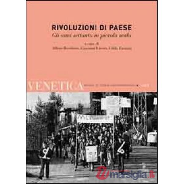 Venetica. Annuario di storia delle Venezie in età contemporanea (2010). Vol. 1: