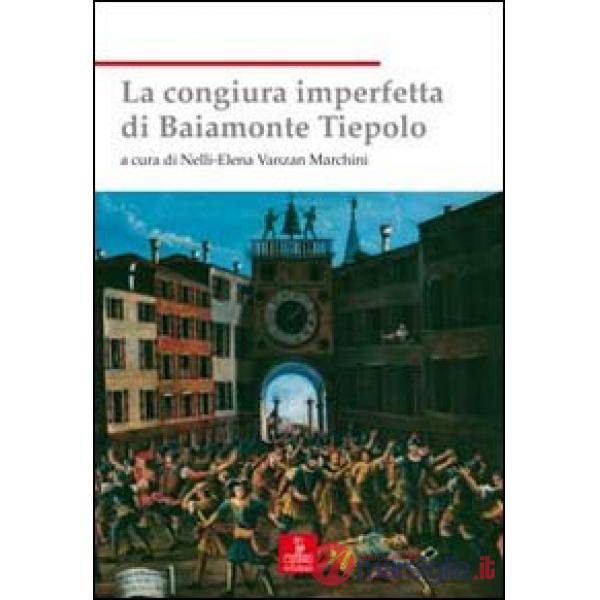 Congiura imperfetta di Baiamonte Tiepolo (La)